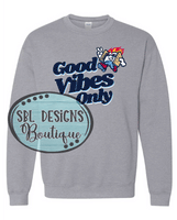 Good Vibes Only - Sport Grey Tee, Sweatshirt, or Hoodie