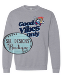 Good Vibes Only - Sport Grey Tee, Sweatshirt, or Hoodie