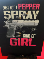 Not a pepper spray kind of girl Black T-shirt