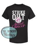 Strike Out Breast Cancer Black Tee, Sweatshirt, or Hoodie